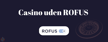 Oplev Spændingen ved Rofus Casino En Guide til Det Bedste Online Spil