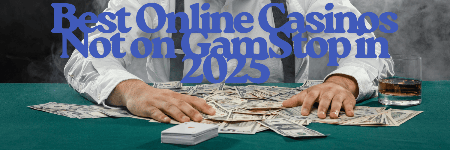 Exploring Casinos Non on Gamstop A Guide to Online Gambling Alternatives Exploring Casinos Non on Gamstop A Guide to Online Gambling Alternatives